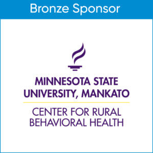 Square outlined in blue with blue bar on top white words denoting bronze sponsor. Inside the box is the logo for Minnesota State University, Mankato - Center for Rural Behavioral Health